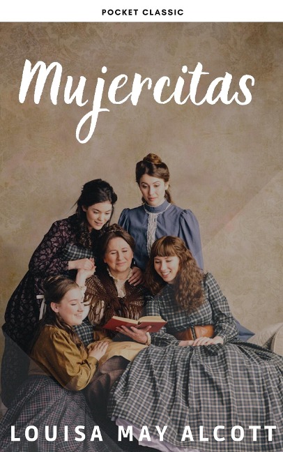 Mujercitas - Louisa May Alcott, Pocket Classic