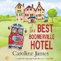 Cover-Bild zum Titel 'The Best Boomerville Hotel' von 'Caroline James'