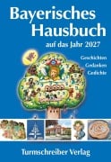 Cover-Bild zum Titel 'Bayerisches Hausbuch auf das Jahr 2027' von ''