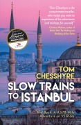 Cover-Bild zum Titel 'Slow Trains to Istanbul' von 'Tom Chesshyre'