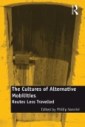 Cover-Bild zum Titel 'The Cultures of Alternative Mobilities' von ''