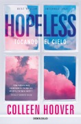 Cover-Bild zum Titel 'Hopeless tocando el cielo' von 'Colleen Hoover'