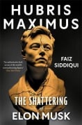 Cover-Bild zum Titel 'Hubris Maximus' von 'Faiz Siddiqui'