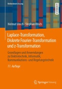 Cover-Bild zum Titel 'Laplace-Transformation, Diskrete Fourier-Transformation und z-Transformation' von 'Stephan Ulrich, Helmut Ulrich'