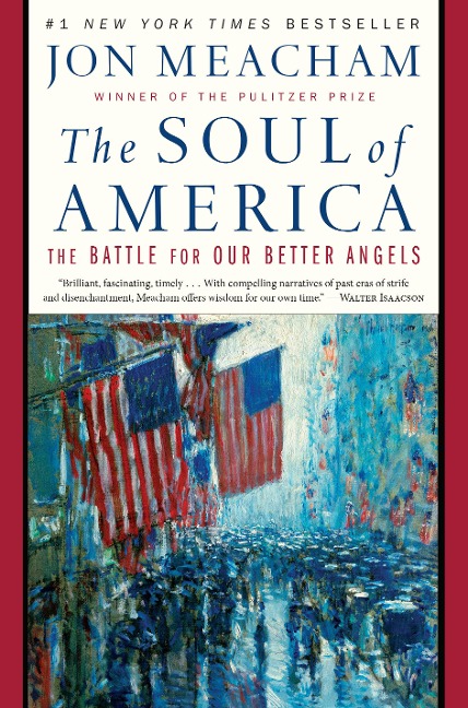 The Soul of America - Jon Meacham