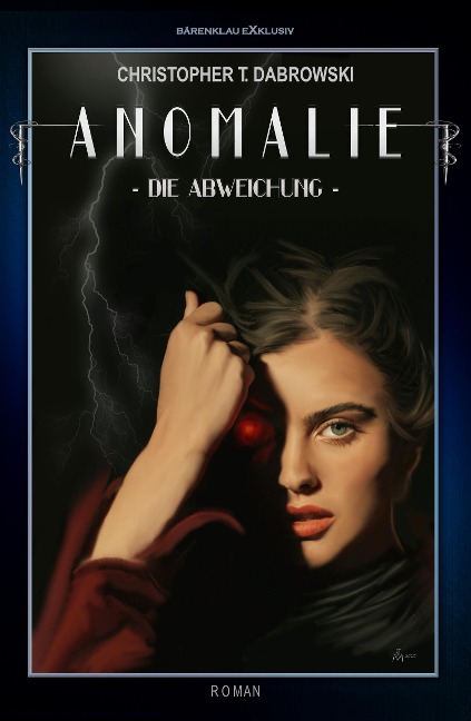 Anomalie - Die Abweichung - Christopher T. Dabrowski