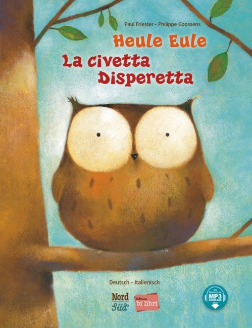 Heule Eule (Deutsch-Italienisch) - Paul Friester, Philippe Goossens