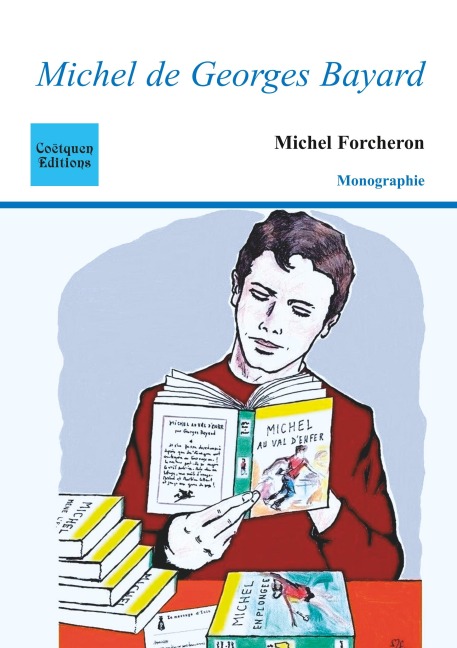 Michel de Georges Bayard - Michel Forcheron