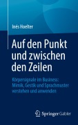 Cover-Bild zum Titel 'Auf den Punkt und zwischen den Zeilen' von 'Inés Hoelter'