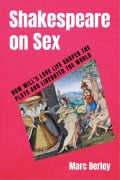 Cover-Bild zum Titel 'Shakespeare on Sex' von 'Marc Berley'