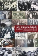 Cover-Bild zum Titel 'Alti Yüzyilin Izinde, Kadirbeyoglu - Atac Ailesi' von 'Ayse Serbülent Atac-Elveren'