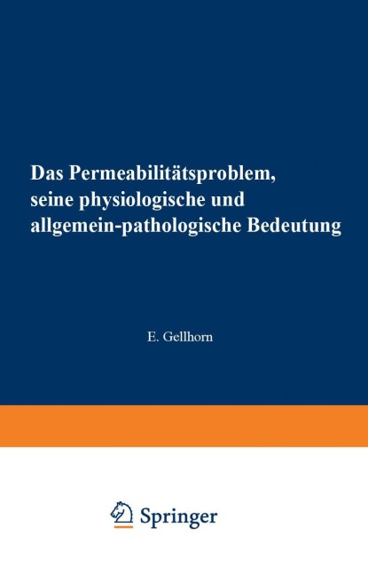 Das Permeabilitätsproblem - Ernst Gellhorn