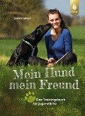 Cover-Bild zum Titel 'Mein Hund - mein Freund' von 'Justina Lempe'