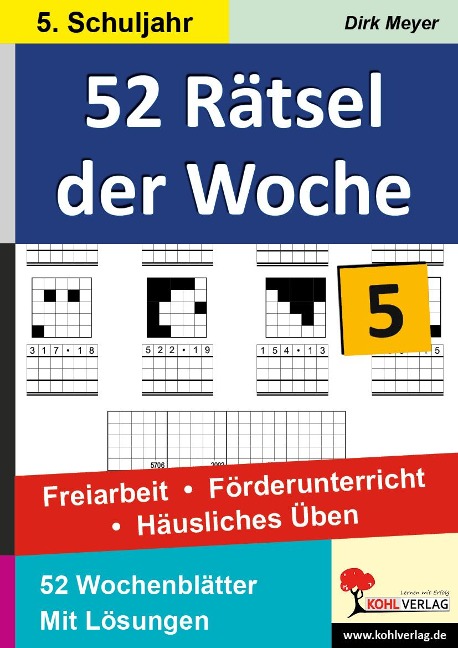 52 Rätsel der Woche / 5. Schuljahr - Dirk Meyer