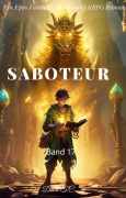 Saboteur:Ein Epos Fantasie Abenteuer LitRPG Roman(Band 17) - David T. C