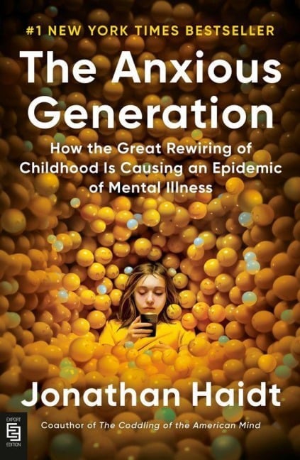 The Anxious Generation - Jonathan Haidt