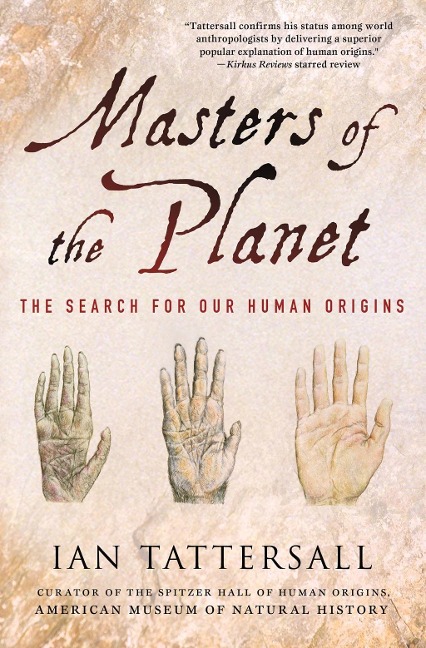 Masters of the Planet - Ian Tattersall