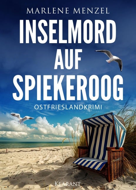 Inselmord auf Spiekeroog. Ostfrieslandkrimi - Spiekeroog Krimi - Nordseekrimi - Marlene Menzel
