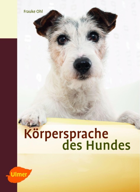 Körpersprache des Hundes - Frauke Ohl