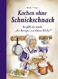 Cover-Bild zum Titel 'Kochen ohne Schnickschnack' von 'Elisabeth Bangert'
