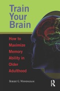 Cover-Bild zum Titel 'Train Your Brain' von 'Robert Winningham'