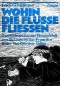 Cover-Bild zum Titel 'Wohin die Flüsse fliessen' von 'Frederik Hetmann'