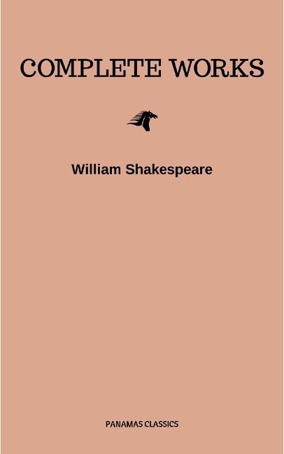 The Complete Works of William Shakespeare - William Shakespeare