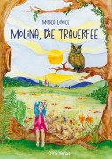Cover-Bild zum Titel 'Molina, die Trauerfee' von 'Monica Lonoce'