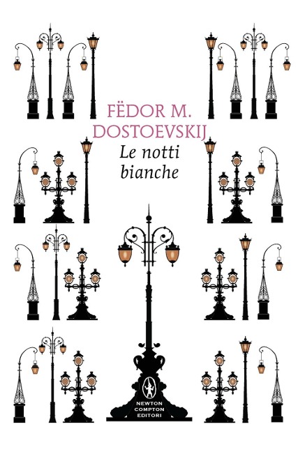 Le notti bianche - Fëdor Dostoevskij