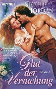 Cover-Bild zum Titel 'Glut der Versuchung' von 'Nicole Jordan'