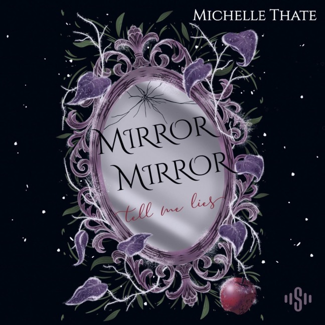 Mirror, Mirror, Tell me Lies - Michelle Thate