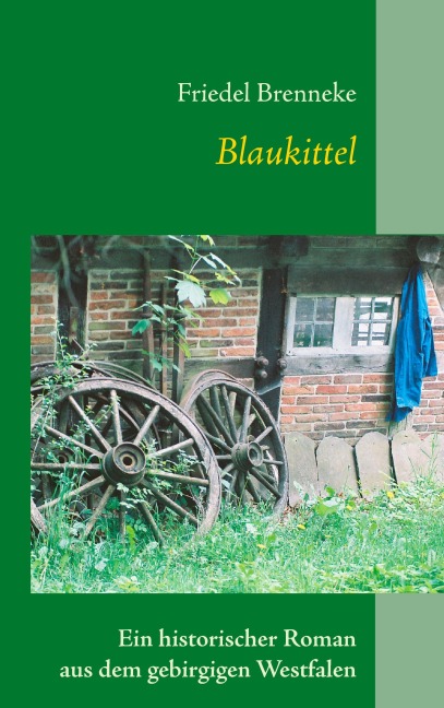 Blaukittel - Friedel Brenneke