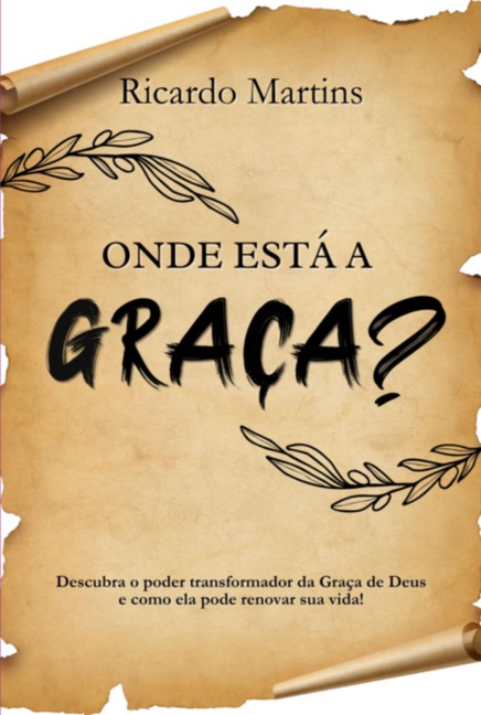 Onde Está A Graça? - Ricardo Martins