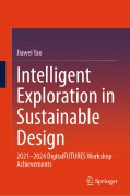 Cover-Bild zum Titel 'Intelligent Exploration in Sustainable Design' von 'Jiawei Yao'