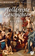 Cover-Bild zum Titel 'Tolldreiste Geschichten. Band Drei (Illustrierte Ausgabe)' von 'Honoré de Balzac'