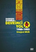 Cover-Bild zum Titel 'Darbeden Sonra Devrimci Yol 1980-1992' von 'Ertugrul Bilir'