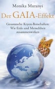 Cover-Bild zum Titel 'Der Gaia-Effekt' von 'Monika Muranyi'