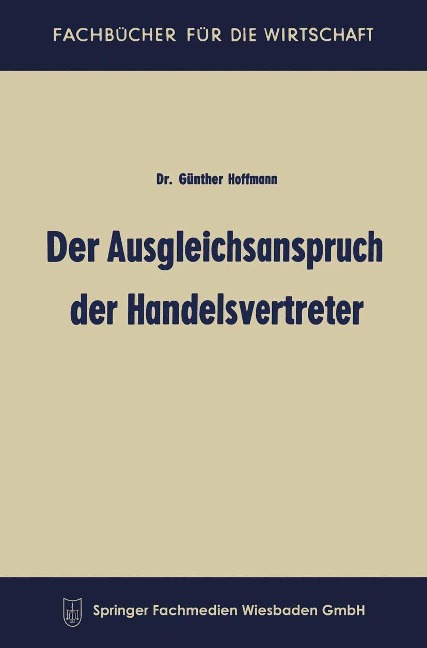 Der Ausgleichsanspruch der Handelsvertreter - Günther Hoffmann