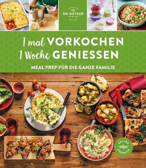 1 mal vorkochen - 1 Woche genießen - Oetker