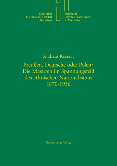Preussen, Deutsche oder Polen? - Andreas Kossert
