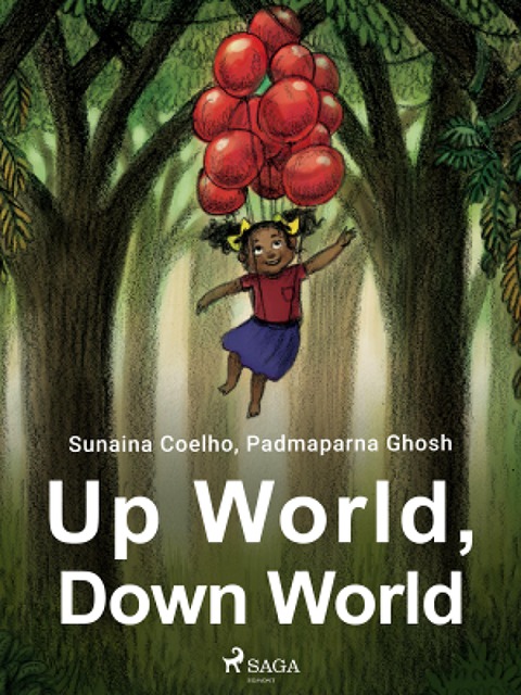 Up World, Down World - Padmaparna Ghosh, Sunaina Coelho