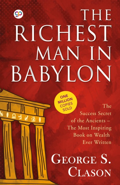 The Richest Man in Babylon - George S. Clason