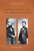 Cover-Bild zum Titel 'Abraham Lincoln and Karl Marx in Dialogue' von 'Allan Kulikoff'
