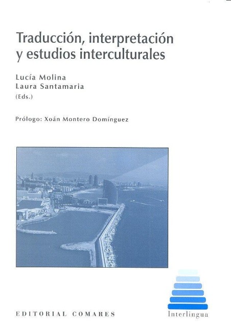 Traducción, interpretación y estudios interculturales - Lucía . . . [et al. Molina Martínez