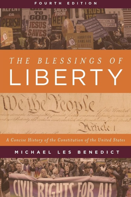 Blessings of Liberty - Michael Les Benedict
