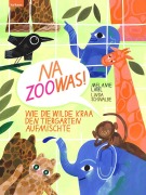 Cover-Bild zum Titel 'Na Zoowas! Wie die Wilde Kraa den Tiergarten aufmischte' von 'Melanie Laibl'