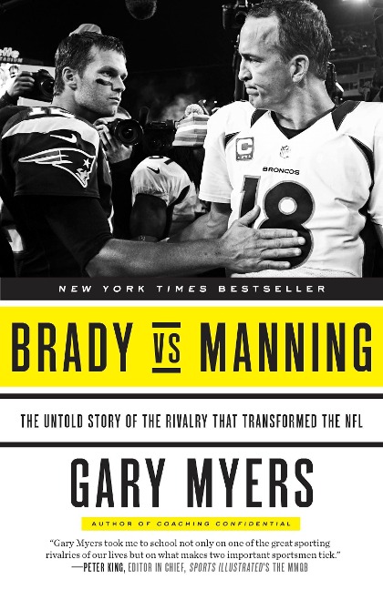 Brady Vs Manning - Gary Myers