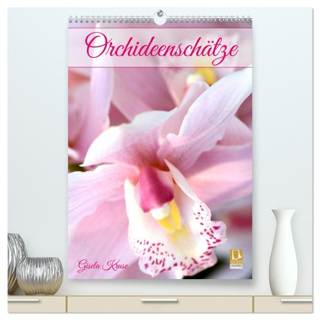 Orchideenschätze (hochwertiger Premium Wandkalender 2026 DIN A2 hoch), Kunstdruck in Hochglanz - Gisela Kruse