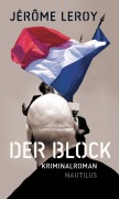 Cover-Bild zum Titel 'Der Block' von 'Jérôme Leroy'
