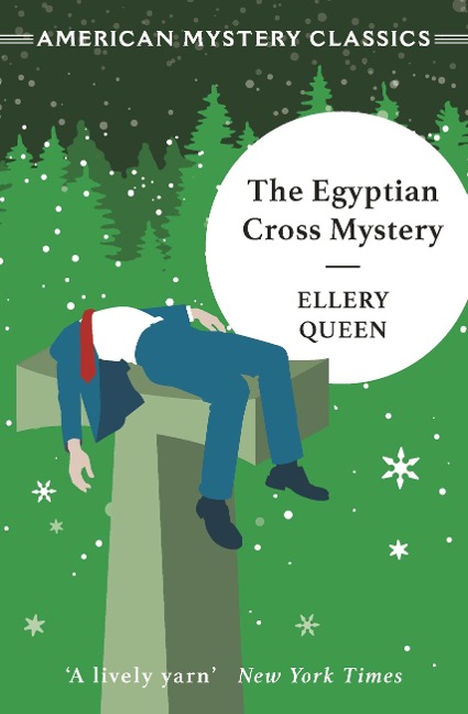 The Egyptian Cross Mystery - Ellery Queen